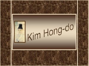 Kim Hongdo mais conhecido como Danwon nasceu em