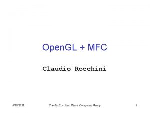 Open GL MFC Claudio Rocchini 6192021 Claudio Rocchini