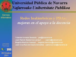 Universidad Pblica de Navarra Nafarroako Unibertsitate Publikoa Servicio