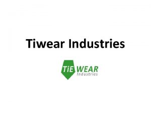 Tiwear Industries Logo Company Profile Business was established