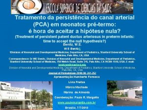 Tratamento da persistncia do canal arterial PCA em