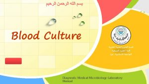 Blood Culture LOGO Diagnostic Medical MicrobiologyLaboratory Manual Introduction