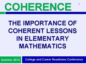 COHERENCE 1 THE IMPORTANCE OF COHERENT LESSONS IN