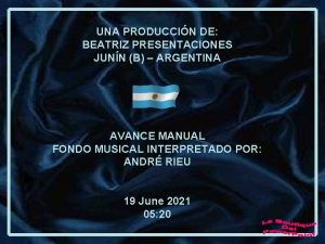 UNA PRODUCCIN DE BEATRIZ PRESENTACIONES JUNN B ARGENTINA