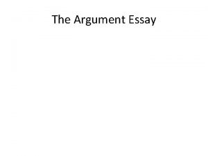 The Argument Essay Difference Between Issue and Argument