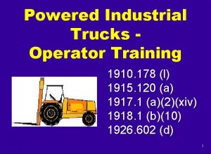 Powered Industrial Trucks Operator Training 1910 178 l
