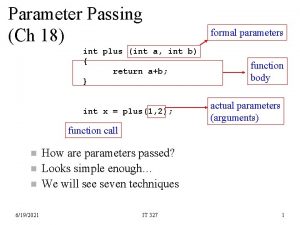 Parameter Passing Ch 18 int plus int a