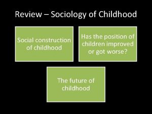 Social construction of childhood