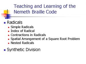 Teaching and Learning of the Nemeth Braille Code