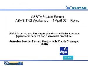 ASSTAR User Forum ASASTN 2 Workshop 4 April