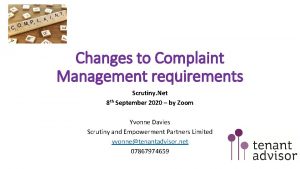 Changes to Complaint Management requirements Scrutiny Net 8