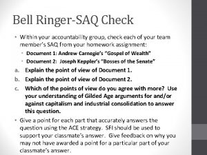 Bell RingerSAQ Check Within your accountability group check