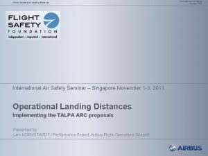 Airbus Operational Landing Distances International Air Safety Seminar