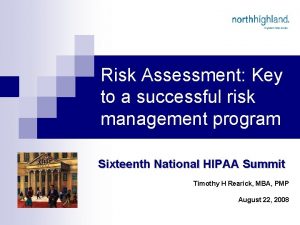 Risk Assessment Key to a successful risk management