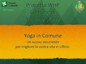 Regione Lombardia ASL Varese Progetto WHP Comune di