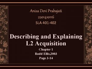 Anisa Devi Prabajati 2201410116 SLA 401 402 Describing