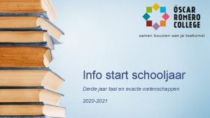 Info start schooljaar Derde jaar taal en exacte