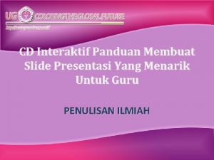 CD Interaktif Panduan Membuat Slide Presentasi Yang Menarik