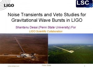 Noise Transients and Veto Studies for Gravitational Wave