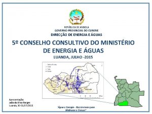 REPBLICA DE ANGOLA GOVERNO PROVINCIAL DO CUNENE DIRECO