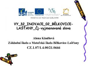 VY32INOVACE02BLKOVICELAANYjvyjmenovan slova Alena Kindlov Zkladn kola a Matesk