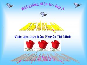 Gio vin thc hin Nguyn Th Minh 24