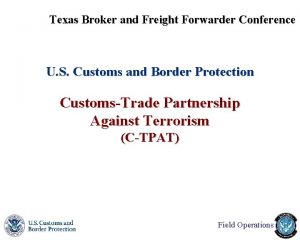 Texas Broker and Freight Forwarder Conference U S