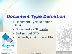 Document Type Definition Document Type Definition DTD Documento