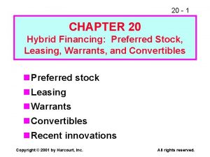 20 1 CHAPTER 20 Hybrid Financing Preferred Stock