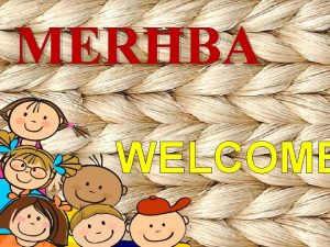 MERBA WELCOME uddiesa taladd gattfal studenti u lfamilji