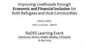 Improving Livelihoods through Economic and Financial Inclusion for