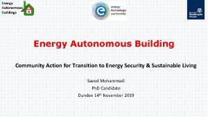 Energy Autonomous Buildings Energy Autonomous Building Community Action