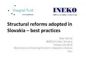 Structural reforms adopted in Slovakia best practices Peter