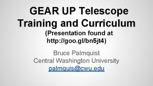 GEAR UP Telescope Training and Curriculum Presentation found