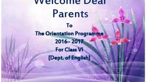 Welcome dear parents