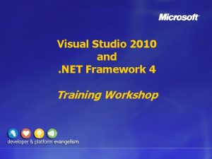 Visual Studio 2010 and NET Framework 4 Training