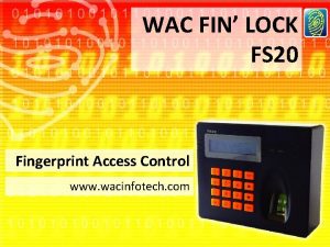 WAC FIN LOCK FS 20 Fingerprint Access Control