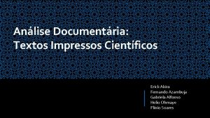 Anlise Documentria Textos Impressos Cientficos Erick Akira Fernando