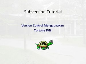 Svn tortoise tutorial