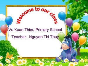 Vu Xuan Thieu Primary School Teacher Nguyen Thi