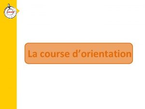 La course dorientation Introduction 1 Une dimension anthropologique