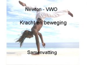 Newton VWO Kracht en beweging Samenvatting Gravitatiekracht Alle