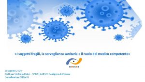 I soggetti fragili la sorveglianza sanitaria e il