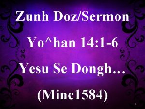 Zunh DozSermon Yohan 14 1 6 Yesu Se