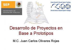 Desarrollo de Proyectos en Base a Prototipos M