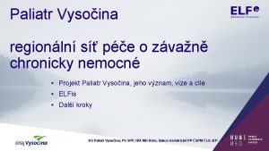 Paliatr Vysoina regionln s pe o zvan chronicky