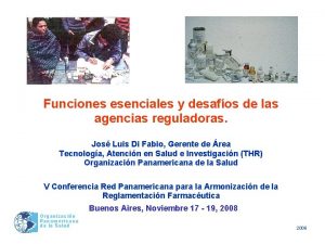 Funciones esenciales y desafos de las agencias reguladoras