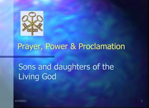 Prayer Power Proclamation Sons and daughters of the