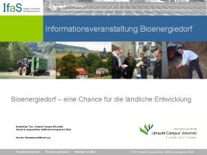 Informationsveranstaltung Bioenergiedorf eine Chance fr die lndliche Entwicklung