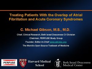 Treating Patients With the Overlap of Atrial Fibrillation
